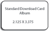 Standard Download Card - Album - 2 x 3.5